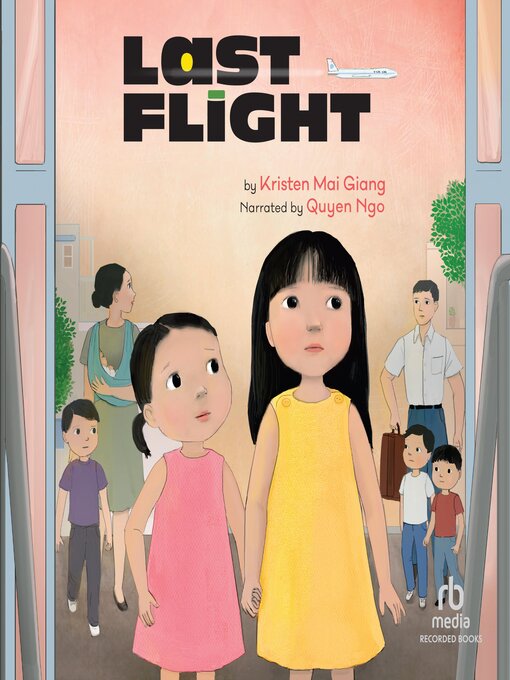 Title details for Last Flight by Kristen Mai Giang - Available